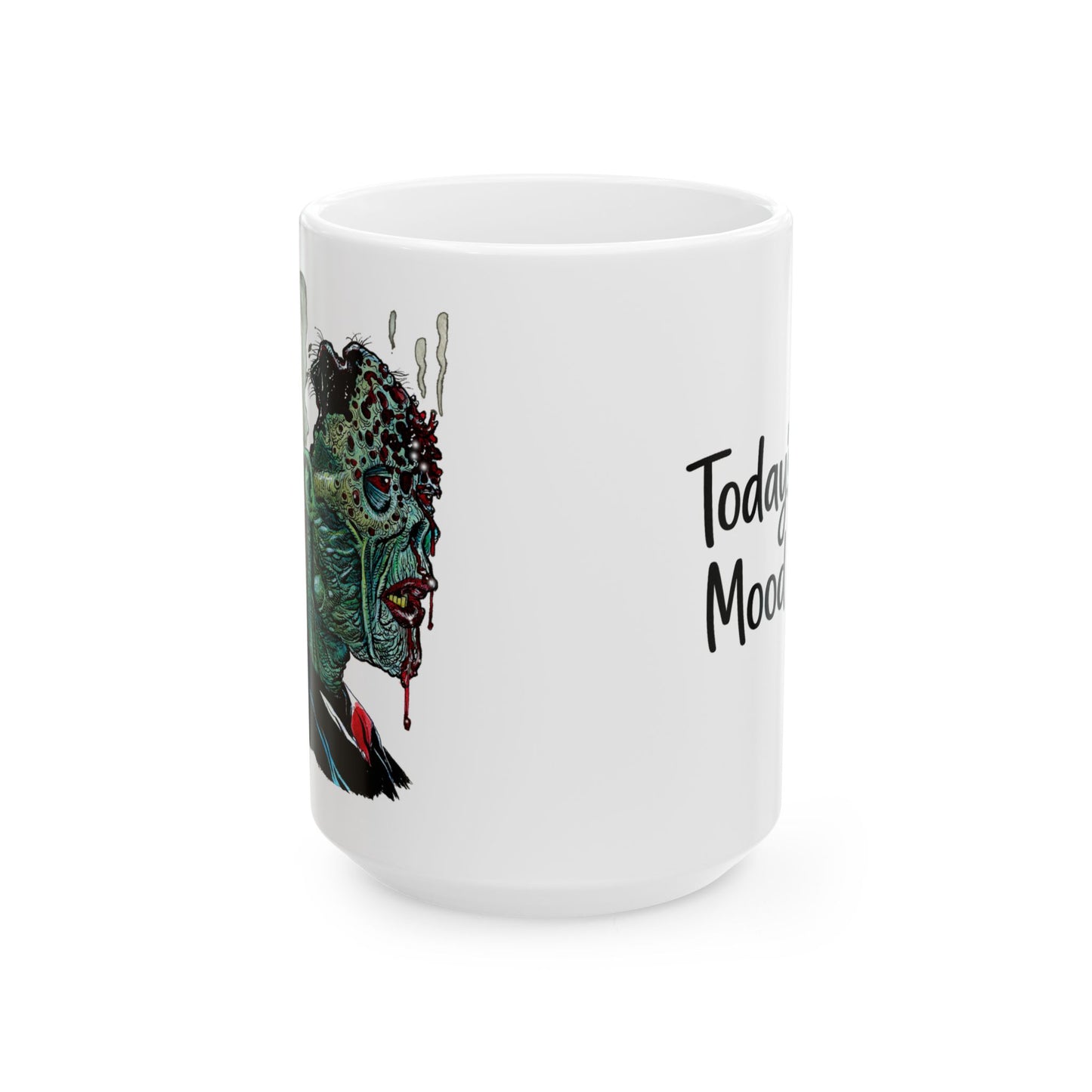 Today's Mood– Ceramic Mug