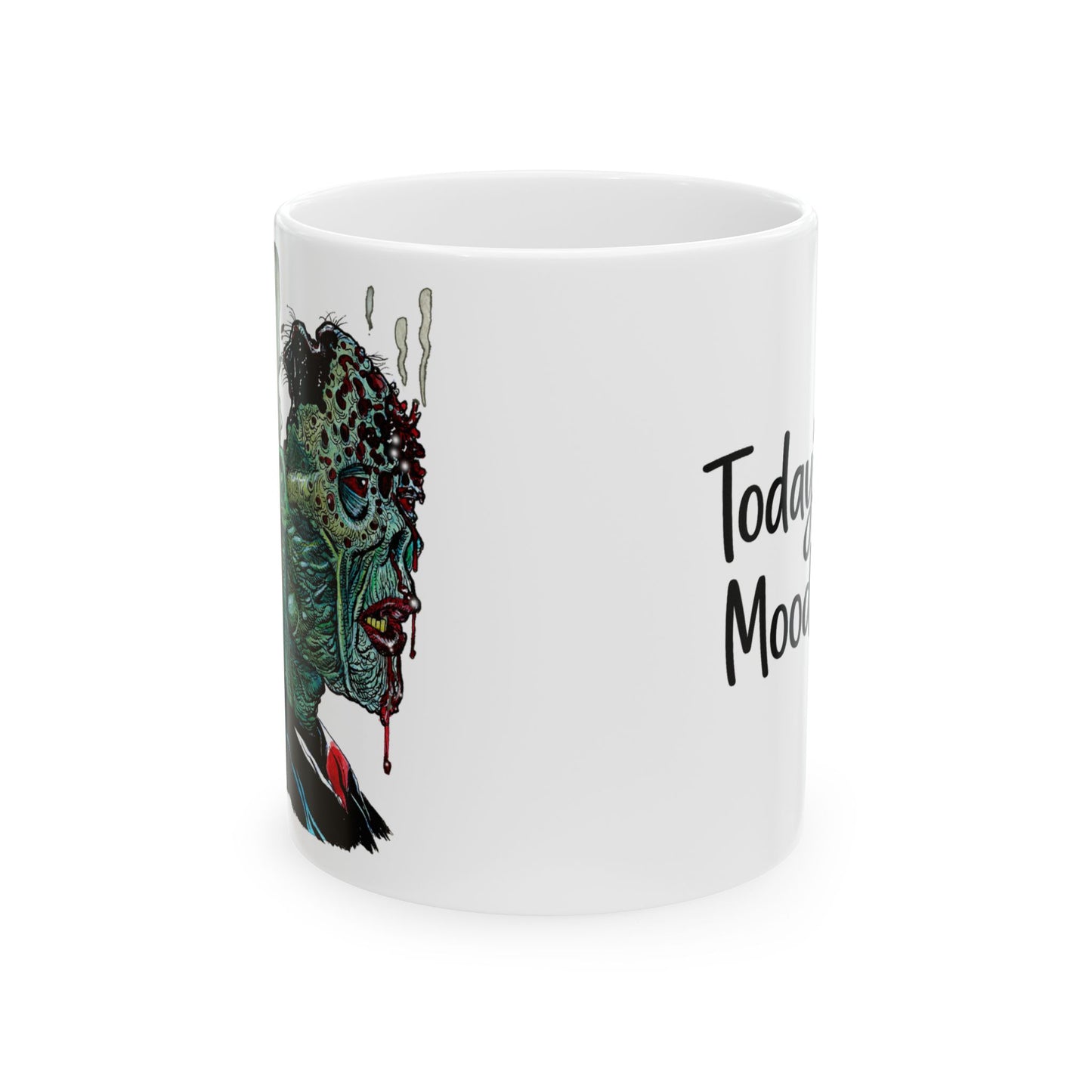 Today's Mood– Ceramic Mug