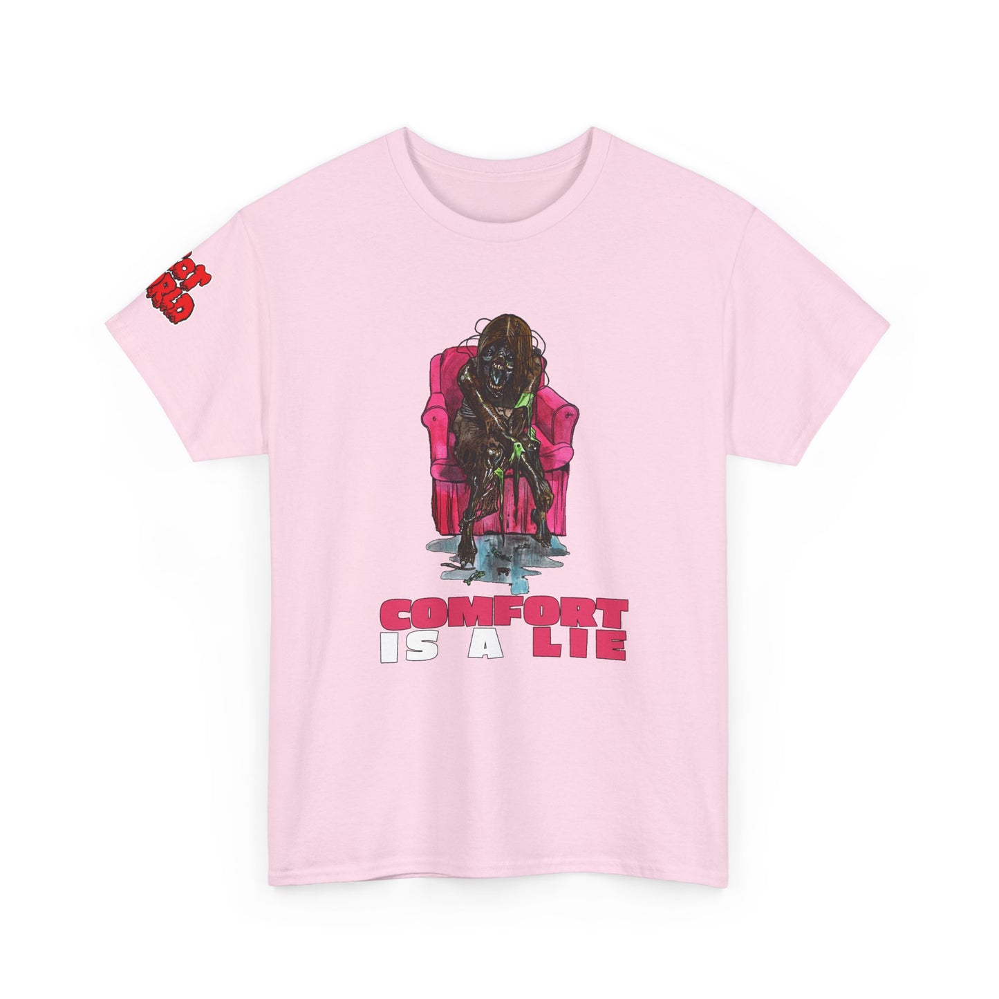 Comfort Is a Lie Tee