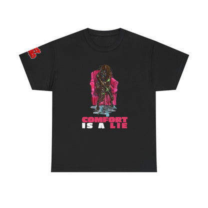 Comfort Is a Lie Tee