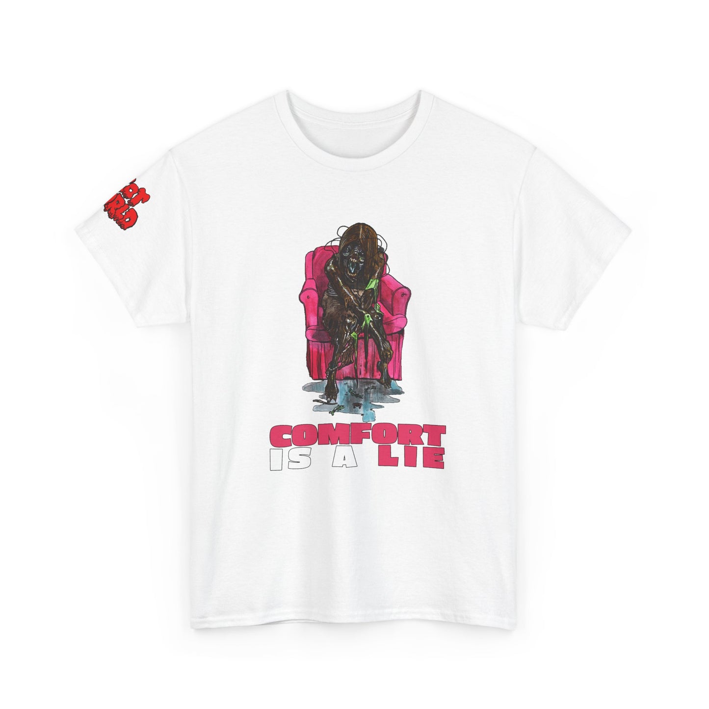 Comfort Is a Lie Tee